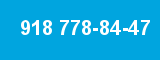 918 778-84-47